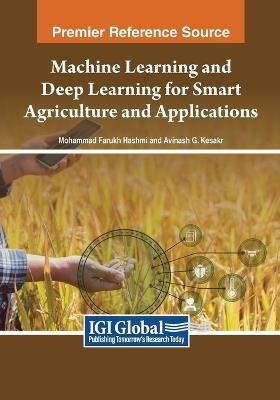 Machine Learning and Deep Learning for Smart Agriculture and Applications - cover