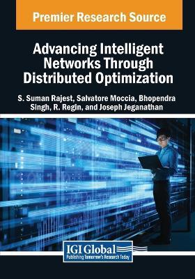 Advancing Intelligent Networks Through Distributed Optimization - cover