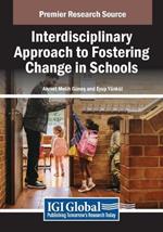 Interdisciplinary Approach to Fostering Change in Schools