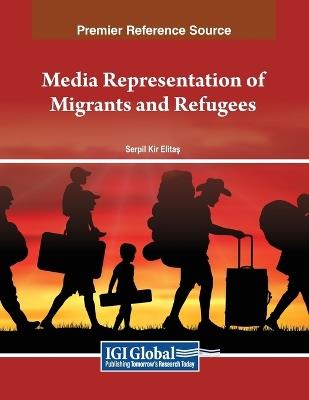 Media Representation of Migrants and Refugees - cover