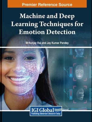 Machine and Deep Learning Techniques for Emotion Detection - cover