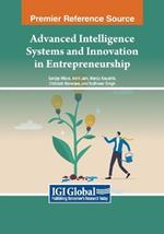 Advanced Intelligence Systems and Innovation in Entrepreneurship