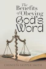 The Benefits of Obeying God's Word