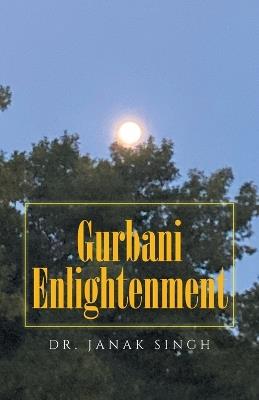 Gurbani Enlightenment - Janak Singh - cover