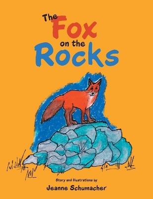 The Fox on the Rocks - Jeanne Schumacher - cover