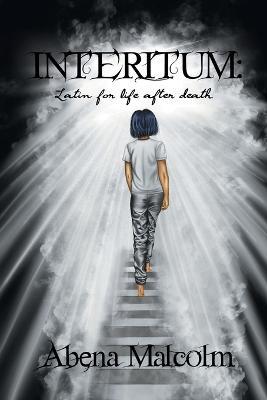 Interitum: Latin for Life After Death - Abena Malcolm - cover