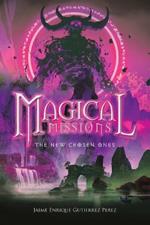 Magical Missions - The New Chosen Ones