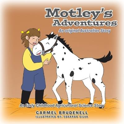 Motley's Adventures: An original Australian Story - Carmel Brudenell - cover