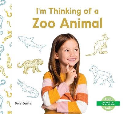 I'm Thinking of a Zoo Animal - Bela Davis - cover