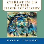 Christ in Us Is the Hope of Glory