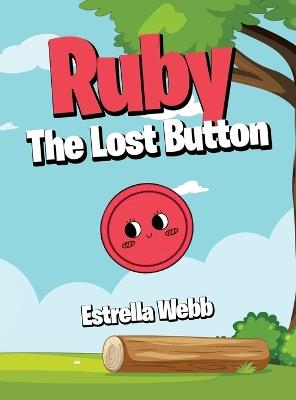 Ruby The Lost Button - Estrella Webb - cover