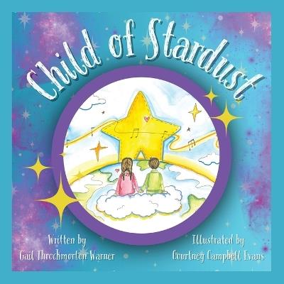 Child of Stardust - Gail Throckmorton Warner - cover