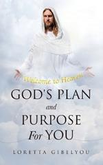 God's Plan and Purpose For You