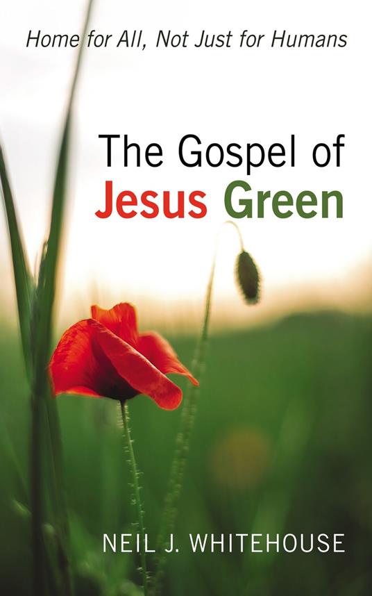 The Gospel of Jesus Green