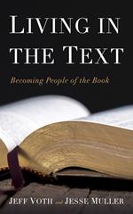 Living in the Text