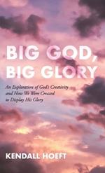 Big God, Big Glory