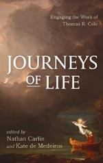 Journeys of Life: Engaging the Work of Thomas R. Cole