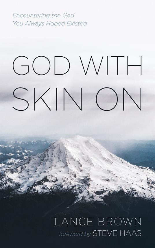 God with Skin On