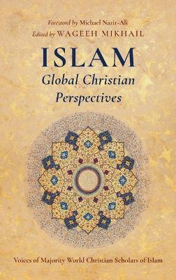 Islam: Global Christian Perspectives - cover