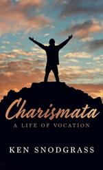 Charismata: A Life of Vocation