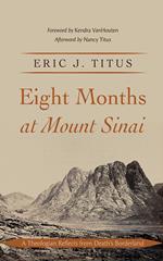 Eight Months at Mount Sinai