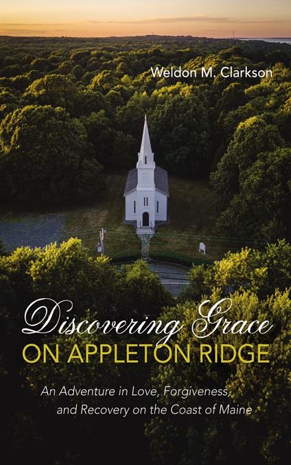 Discovering Grace on Appleton Ridge