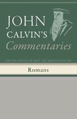 Commentaries on the Epistle of Paul the Apostle to the Romans