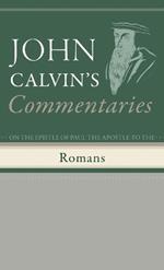 Commentaries on the Epistle of Paul the Apostle to the Romans