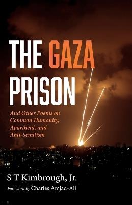 The Gaza Prison - S T Kimbrough - cover