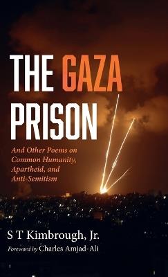 The Gaza Prison - S T Kimbrough - cover