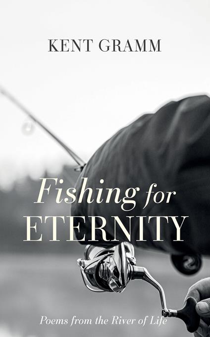 Fishing for Eternity