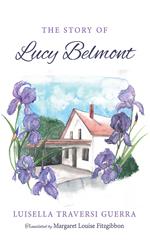 The Story of Lucy Belmont
