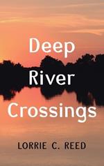 Deep River Crossings