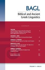 Biblical and Ancient Greek Linguistics, Volume 11