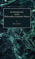 An Introduction to the Philosophy of Animate Nature