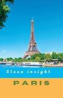 Steve insight Paris ( Travel Guide2023/2024 )