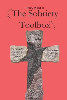 The Sobriety Toolbox - Henry Ward - cover