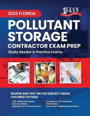 2023 Florida Pollutant Storage Contractor Exam Prep: 2023 Study Review & Practice Exams - Upstryve Inc - cover