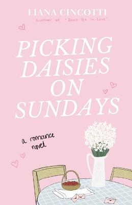 Picking Daisies on Sundays - Liana Cincotti - cover