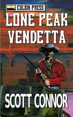 Lone Peak Vendetta - Scott Connor - cover