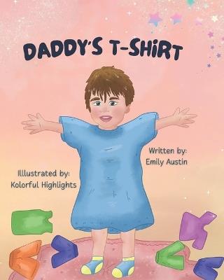 Daddy's T-shirt - Emily Austin - cover