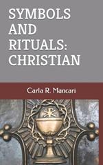 Symbols and Rituals: Christian