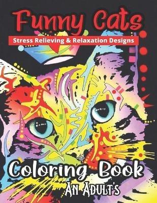 Cat Butts Coloring books: A Hilarious Coloring Gift for Adult