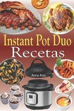 Instant Pot Duo Recetas: Recetas crujientes, f?ciles, saludables, r?pidas y frescas para su Instant Pot Duo Crisp Air Fryer