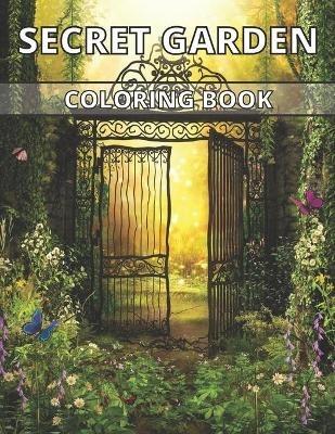 Secret Garden Coloring Book: This Secret Garden Coloring Book features 50  unique high quality images to color (Adult coloring Book) - Jeffry Thomas -  Libro in lingua inglese - Independently Published - | IBS