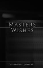 MASTERS WISHES