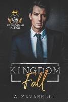 Kingdom Fall - A Zavarelli - cover