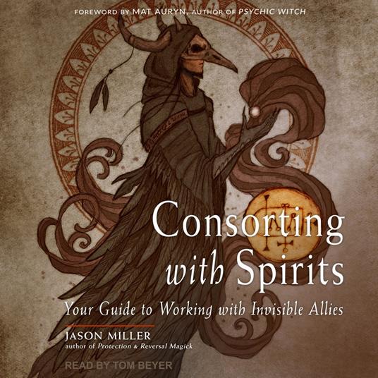 Consorting with Spirits