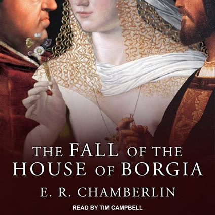 The Fall of the House of Borgia