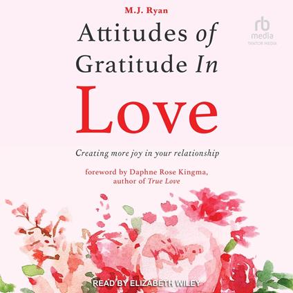 Attitudes of Gratitude in Love